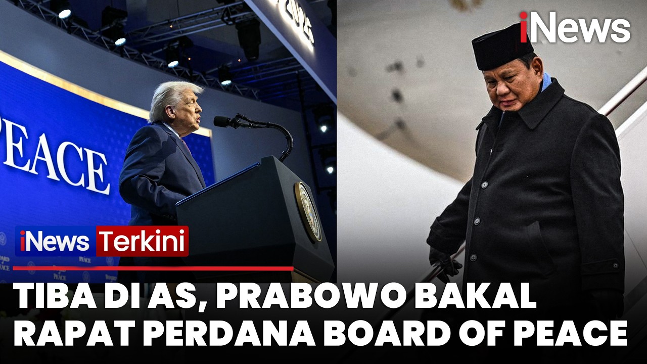 Prabowo Tiba AS, Siap Hadiri Rapat Perdana Board of Piece Gaza dengan Trump | iNews Terkini
