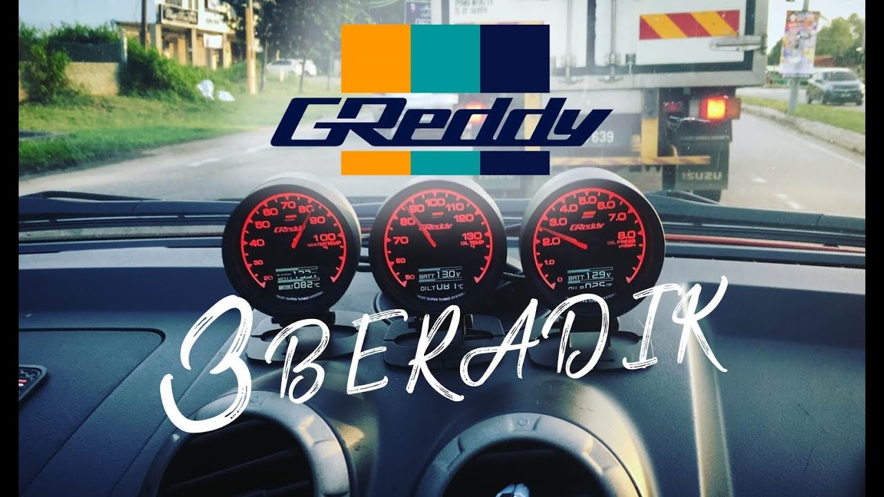 GReddy METER 3 BERADIK FOR SATRIA NEO..! Terbaik Bosss !!