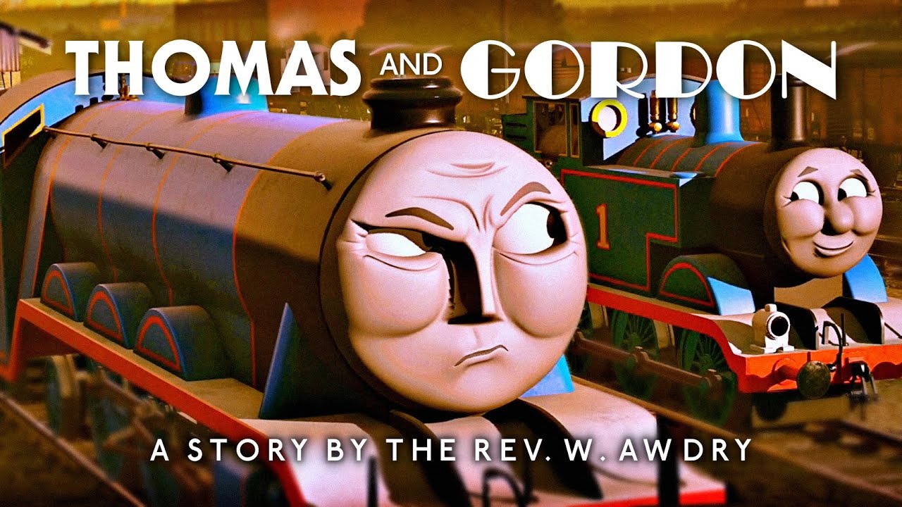 Thomas and Gordon - A Trainz Adaptation