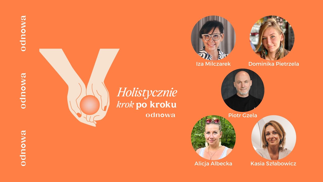 Holistycznie krok po kroku. Dlaczego terapia holistyczna jest tak skuteczna?