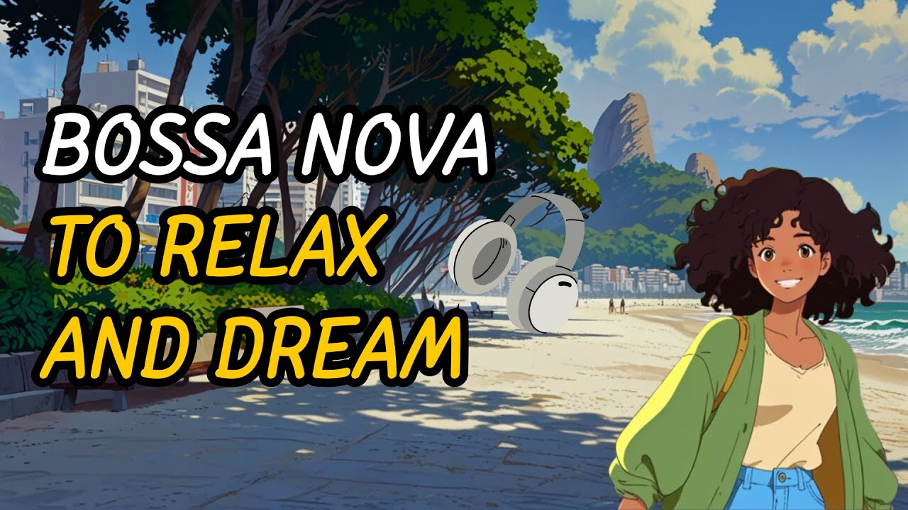1 Hour of Chill Brazilian Grooves | Feel the Sea Breeze with These Melodies 🌊 + Lyrics