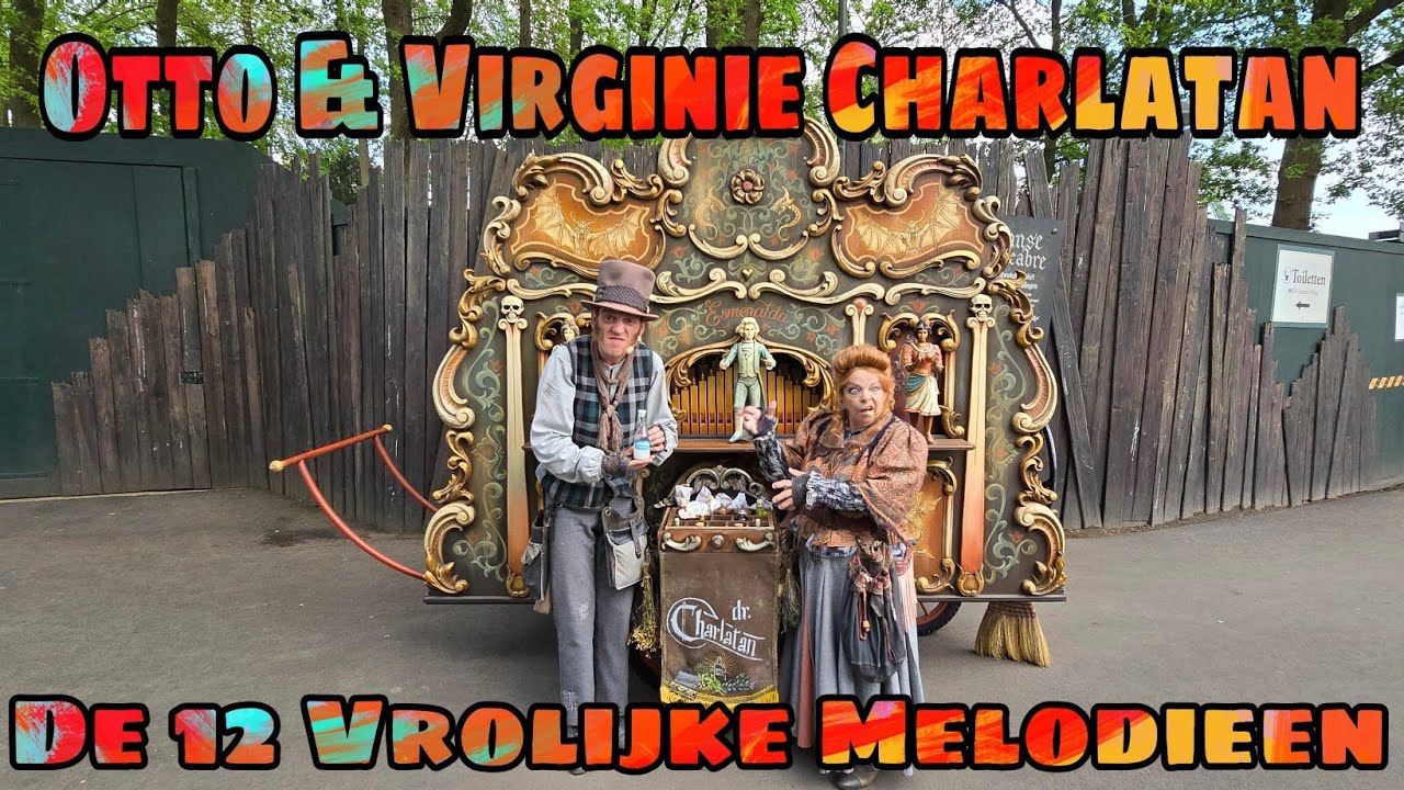 Otto & Virginie Charlatan De 12 Vrolijke Melodieen Efteling 2024