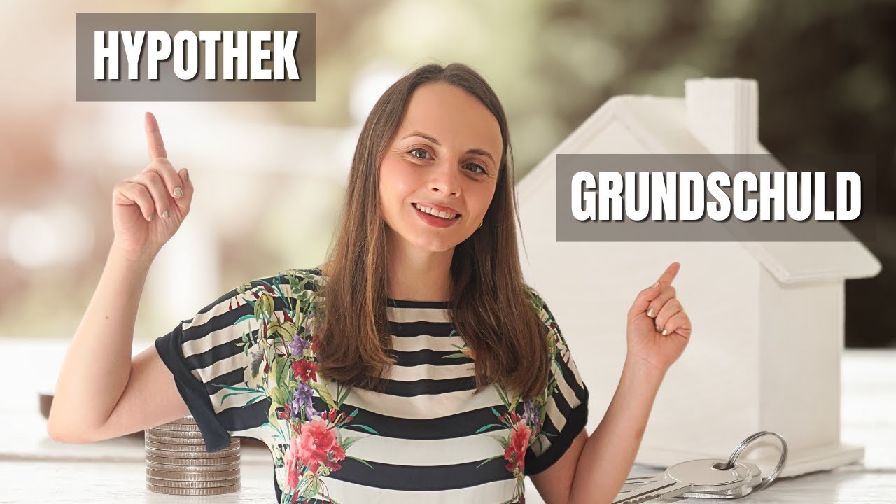 Hauskauf: Hypothek und Grundschuld verstehen