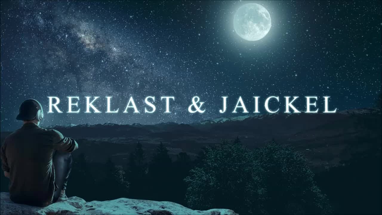 Reklast, Jaickel - Melodies (Official Lyric Video)