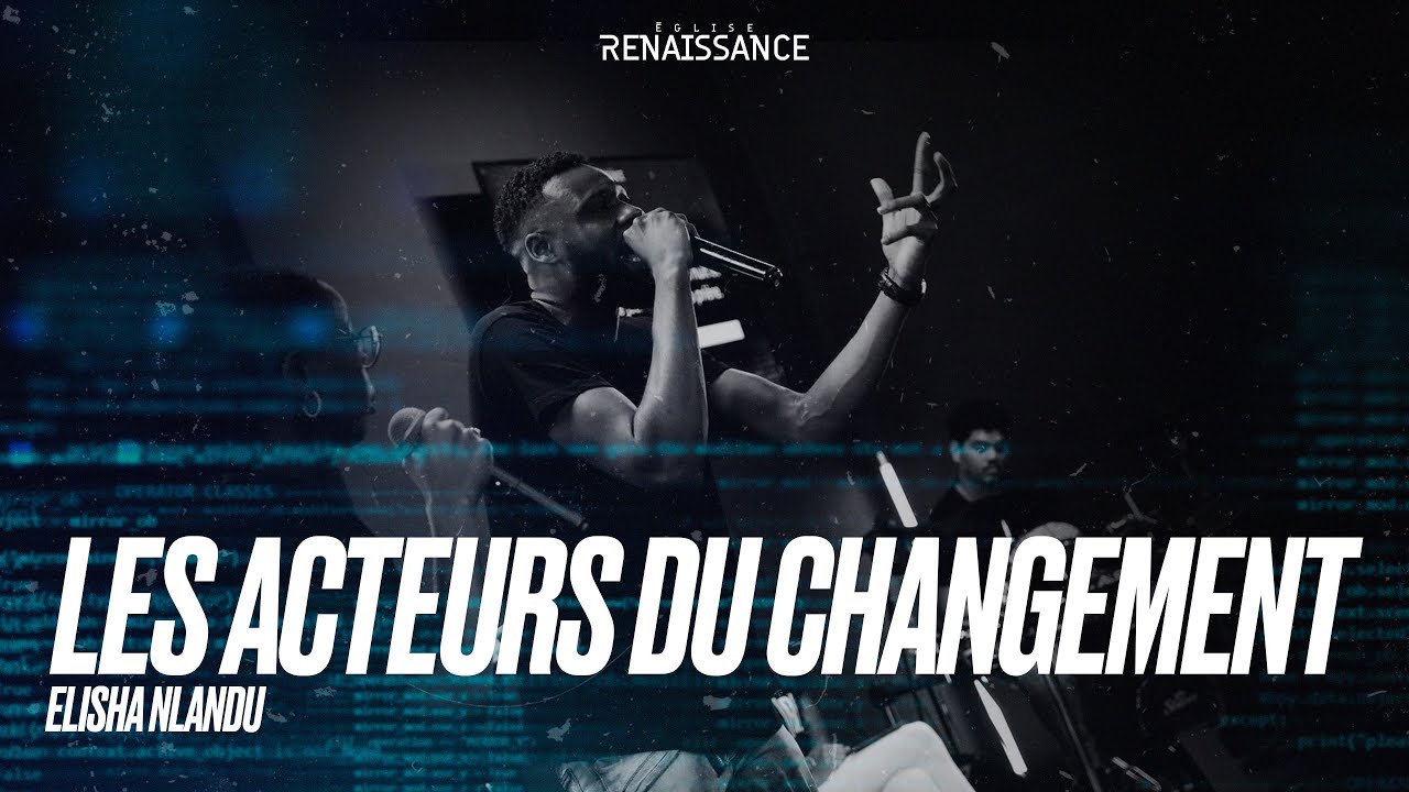 Les acteurs du changements | Elisha Nlandu | Renaissance Code 2022