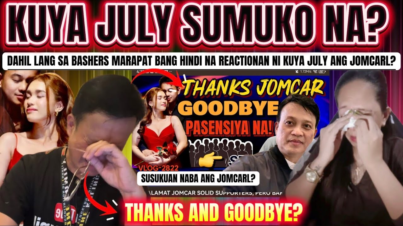 JULY PAUNIL MARAPAT NA BANG SUKUAN ANG JOMCARL LOVE TEAM O HUWAG NG REACTIONAN?