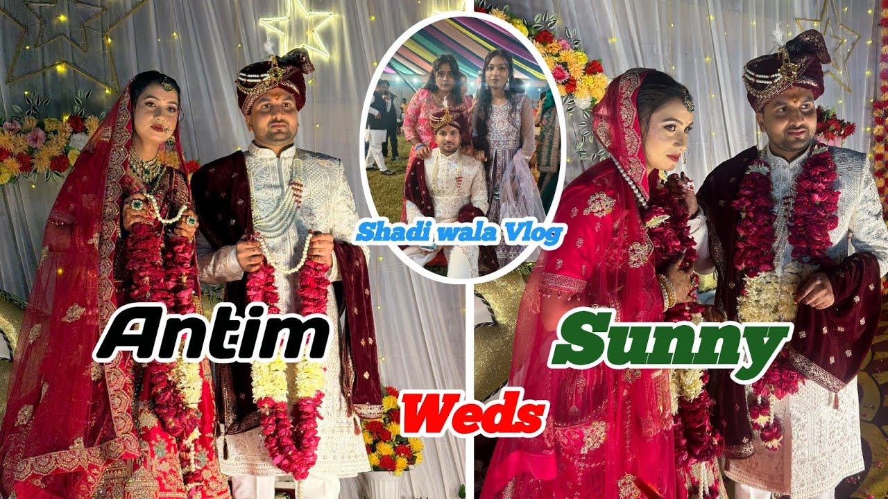 अंतिम भाभी और सनी भैया जी की शादी 🤗😍🤗#yadavdeeksha70 #yadavdeeksha_vlog #shadi 