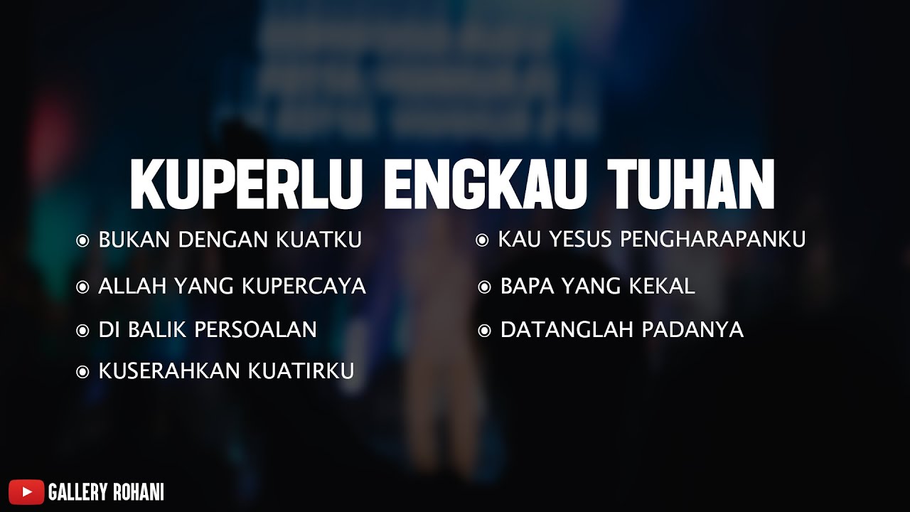 Kuperlu Engkau Tuhan (Mix Lirik) || Lagu Rohani Kristen Paling Menyentuh Hati Terbarik 2025