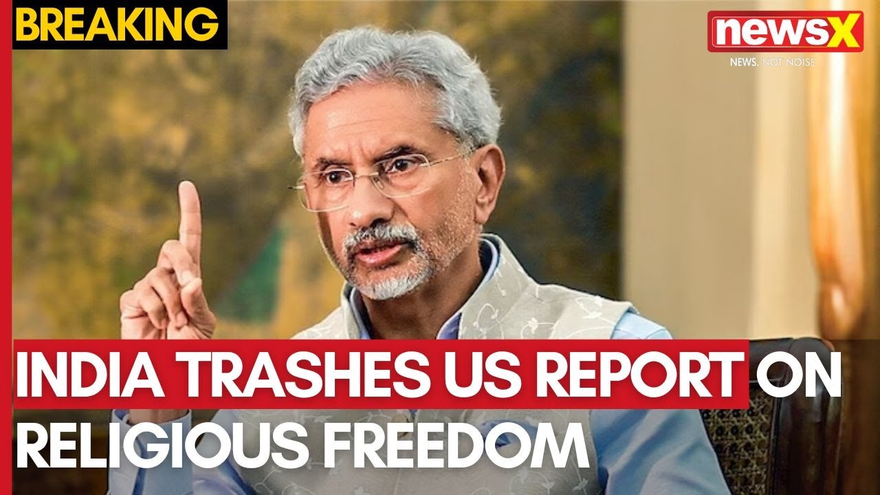 India Trashes US Report On Religious Freedom | MEA Describes It As Malicious Report | NewsX