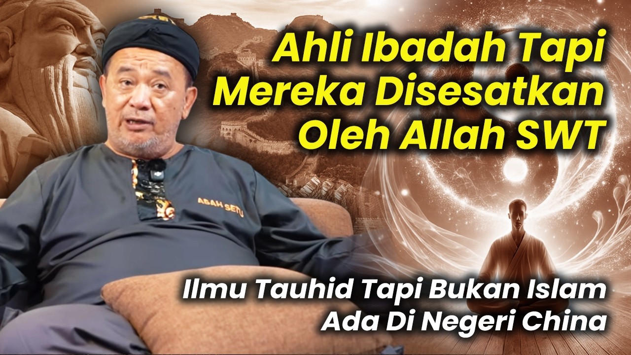 Nabi Muhammad SAW Sampai Menyebutnya Inilah Rahasia Ajaran Tauhid Di Negeri China