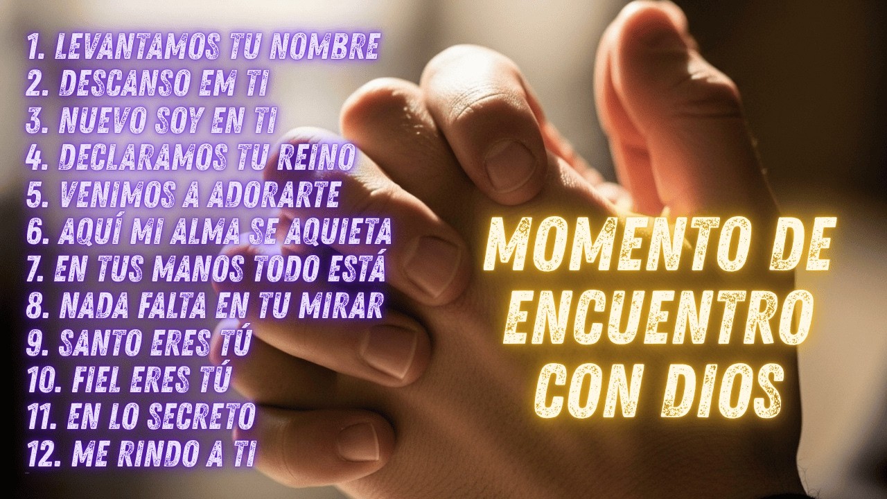 Adoración que Calma el Alma y Restaura el Corazón en la Presencia Viva de Dios
