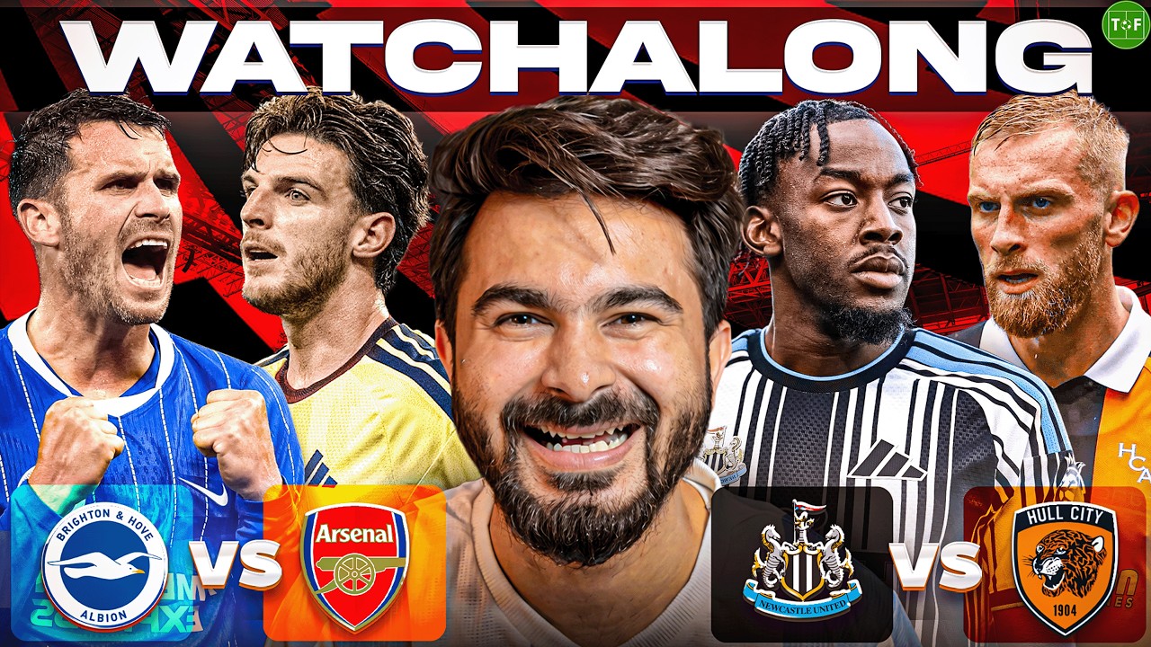 Brighton v Arsenal | Newcastle v Hull Watchalong LIVE | TFHD