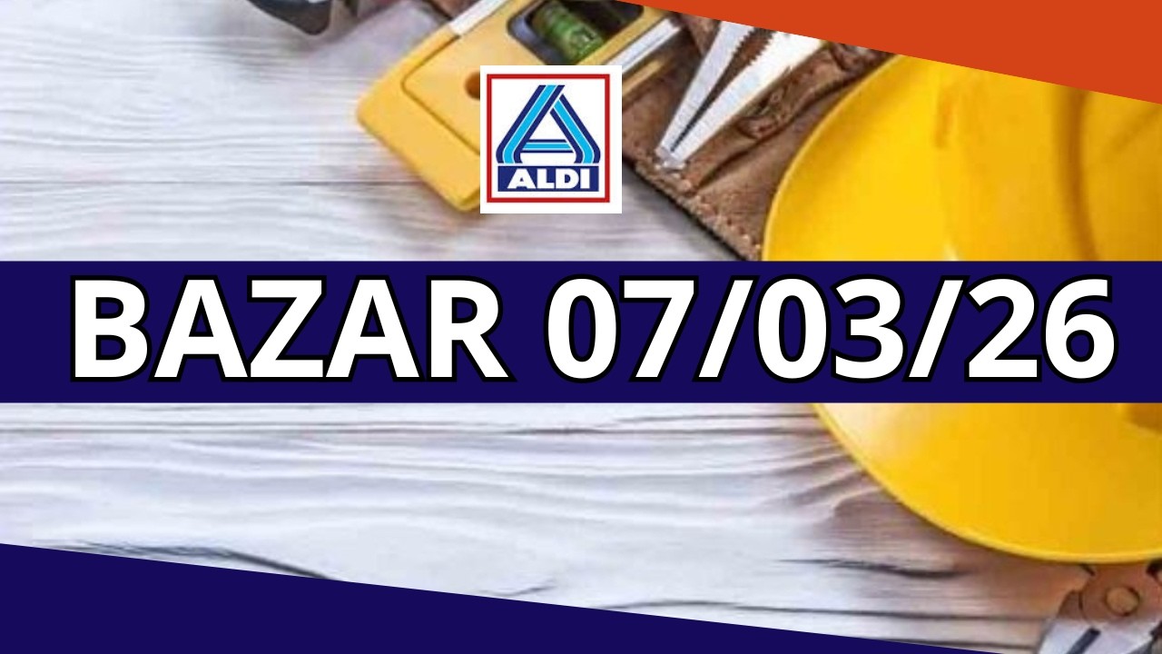 ALDI BAZAR MAÑANA 07/03