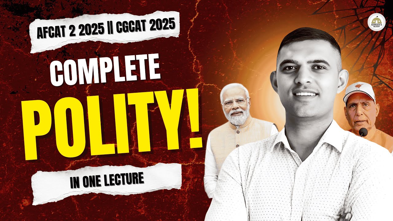 Complete Polity Class with PYQs : AFCAT 2 2025 || CGCAT 2025