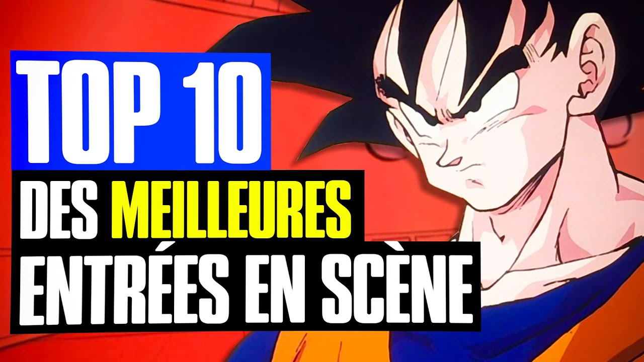 LES 10 MEILLEURES ARRIVÉES DES PERSOS DE DRAGON BALL #DBTop