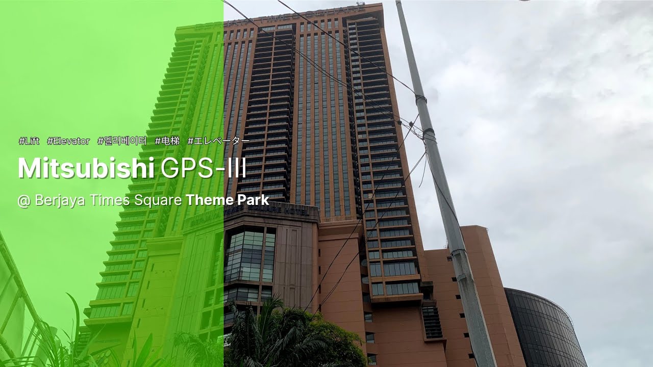 3x 2001 Mitsubishi GPS-III Theme Park lifts - Berjaya Times Square, Imbi, KL