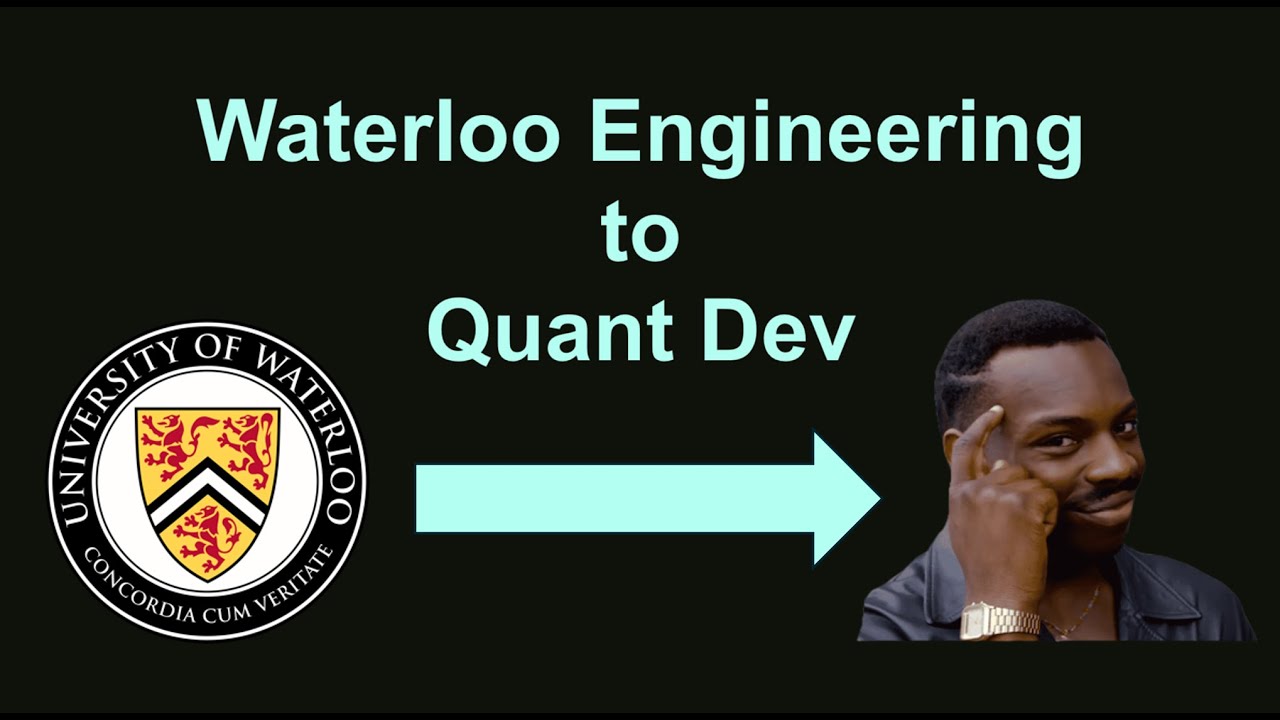 My Story: Waterloo Engineering to Quant Dev