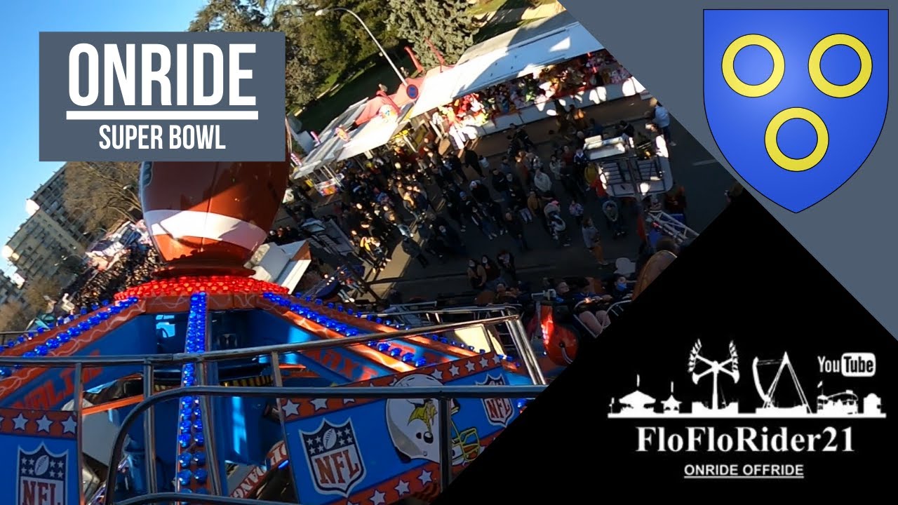 Super Bowl ONRIDE Fête Foraine de Chalon-Sur-Saône 2022