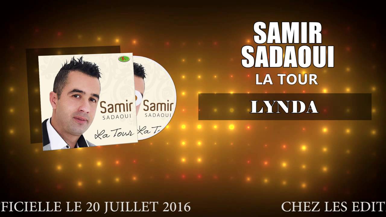 ⭐ SAMIR SADAOUI 2016 ⭐ EXTRAITS ALBUM ⭐