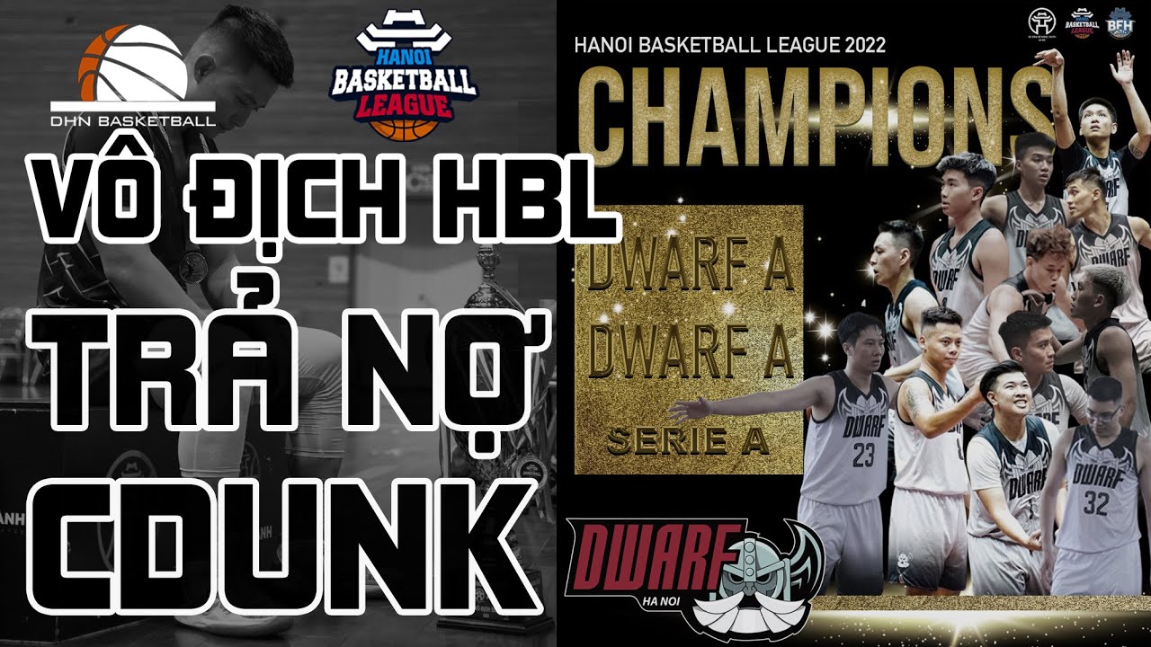 VÔ ĐỊCH HBL 2022 , Sức mạnh đoàn kết của DWARF I DHN Basketball