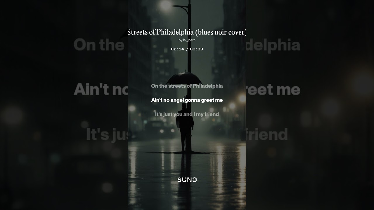 Streets of Philadelphia (B.Springsteen blues noir cover)