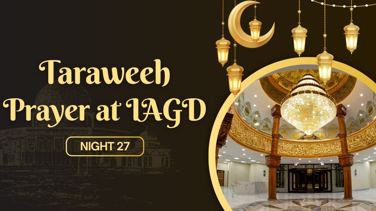 IAGD Masjid | Taraweeh Night