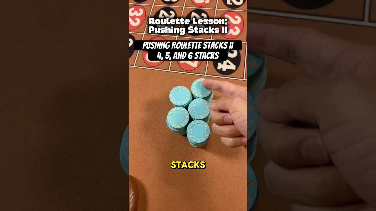 Pushing Roulette Chip Stacks II (4, 5, and 6 Stacks) MEDIUM