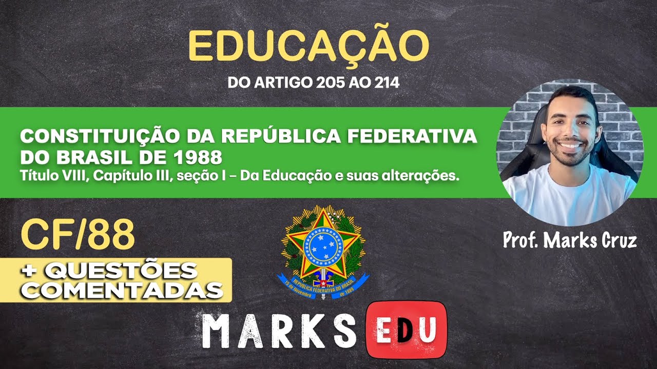 Educação na Constituição Federal -  artigos 205 a 214 (completo + questões)