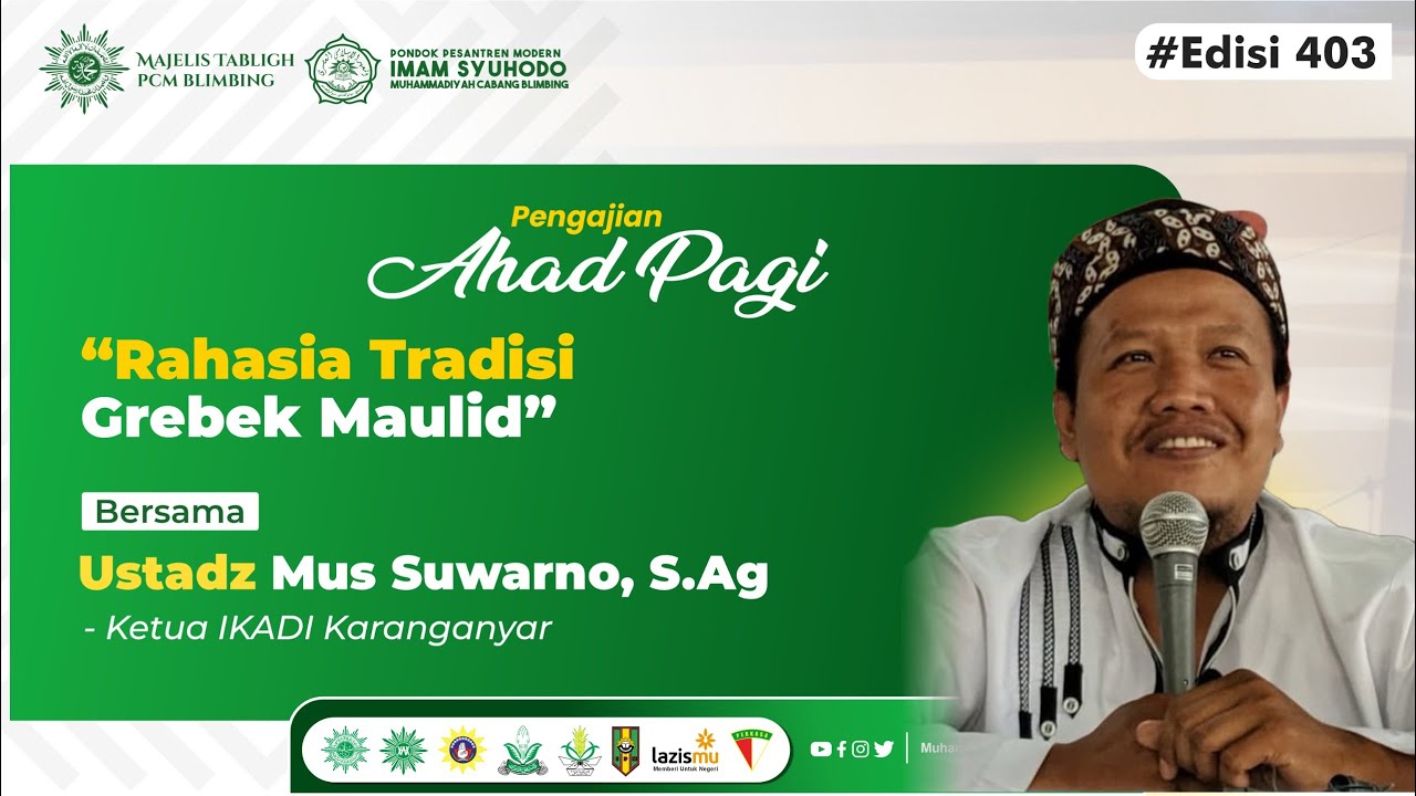 #AHADPAGI | Ustadz Mus Suwarno, S.Ag |  Rahasia Tradisi Grebek Maulid
