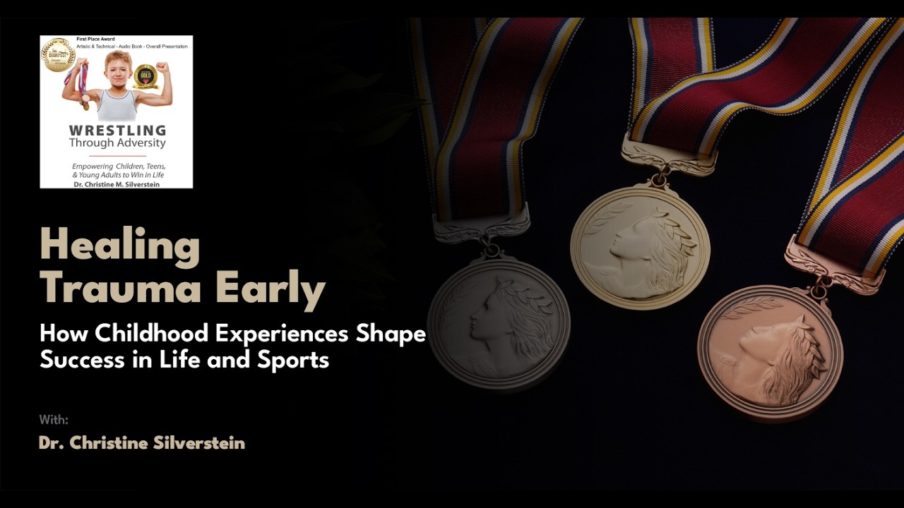 Episode 6: Healing Trauma Early: How Childhood Experiences Shape Success in Life and Sports