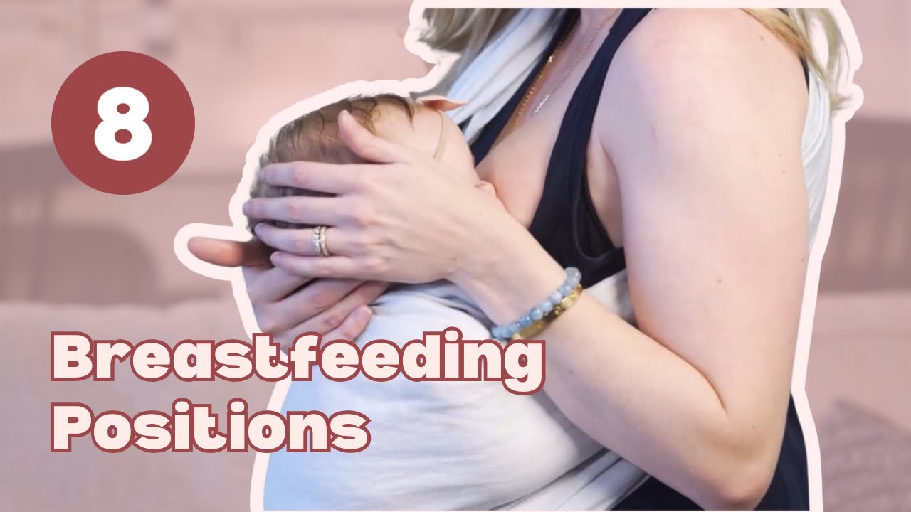 8 Best Breastfeeding Positions