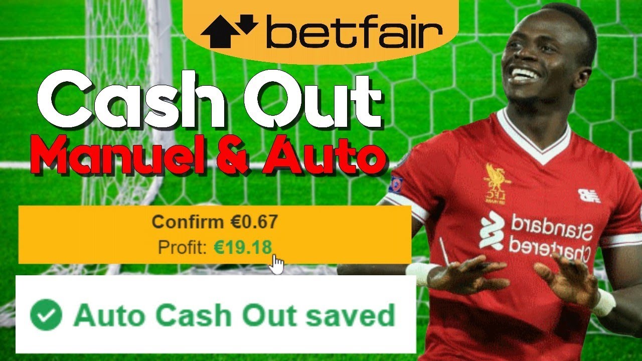 Comment faire un Cash Out Manuel & Automatique ? (Betfair/OrbitX)
