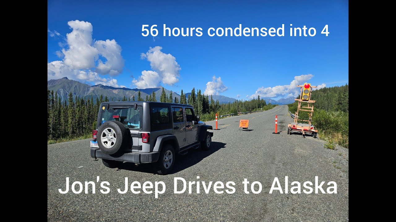 Jon’s Jeep Drives to Alaska: 3,400 Mile Road Trip Timelapse with Music and Narration