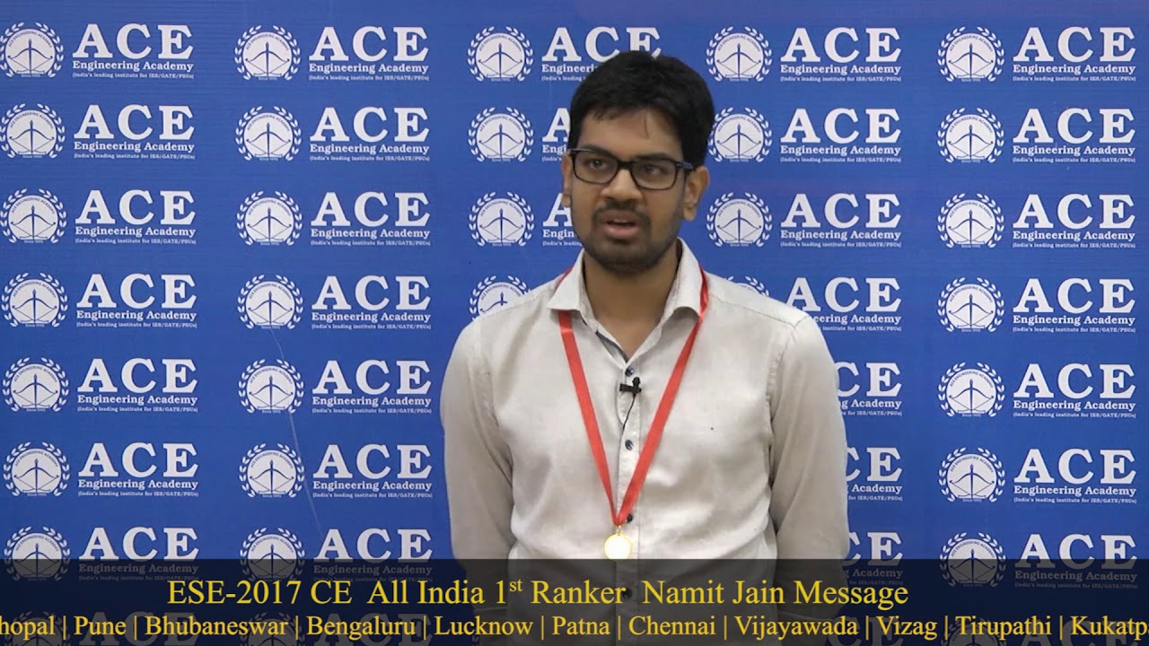 ESE 2017 CE  All India 1st Ranker  Namit Jain Message