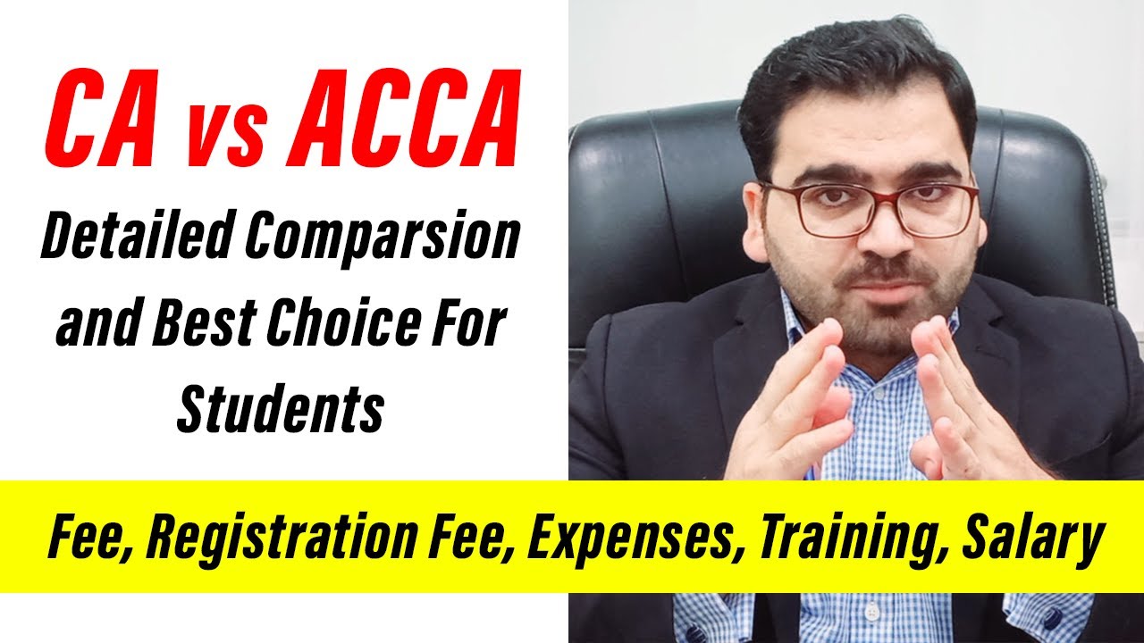 CA vs ACCA | Fee, Registration Fee, Expenses, Training, Salary | Details : Professional's Legacy