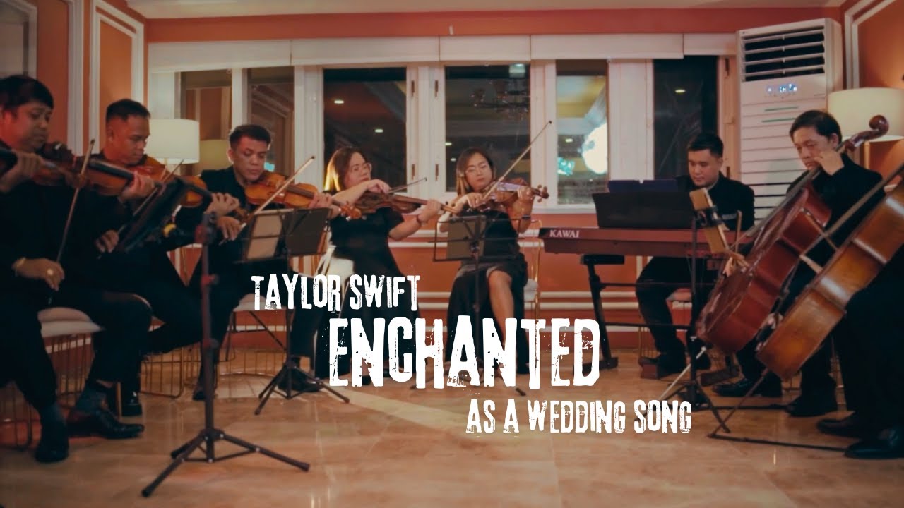 Enchanted by Taylor Swift Wedding Version - Manila Stringscape (String Orchestra Instrumental Cover)