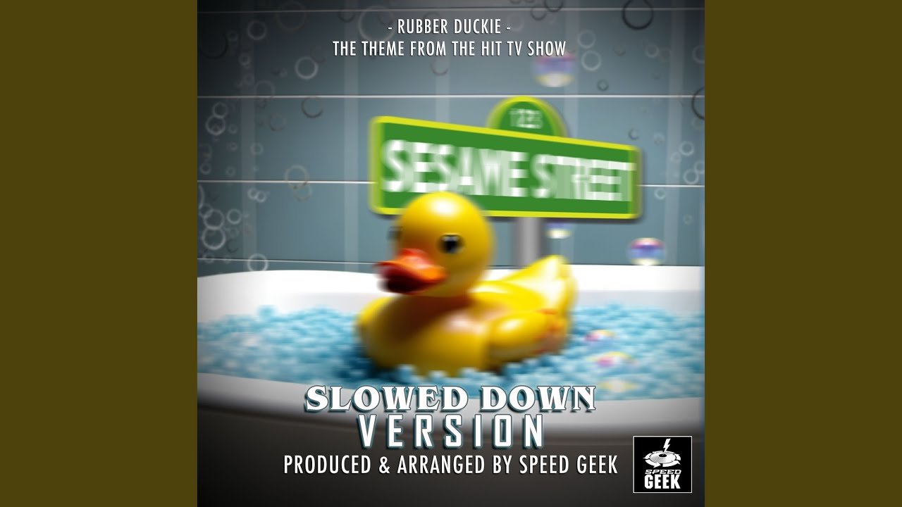 Rubber Duckie (From 