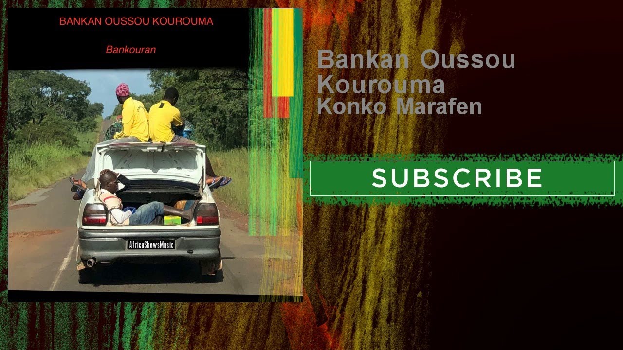 Bankan Oussou Kourouma - Konko Marafen