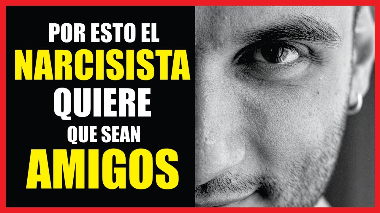 Por qué un NARCISISTA quiere ser tu AMIGO cuando ya han TERMINADO la RELACION 😨
