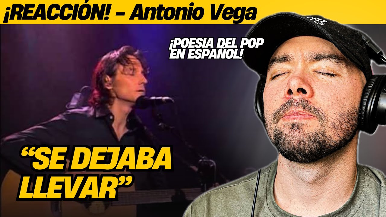 Una de las letras más poéticas del pop español | Antonio Vega - Se Dejaba Llevar | Reacción