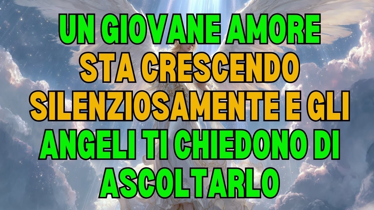 🔥 UN GIOVANE AMORE CRESCE SILENZIOSAMENTE — E GLI ANGELI TI CHIEDONO DI ASCOLTARE QUESTO