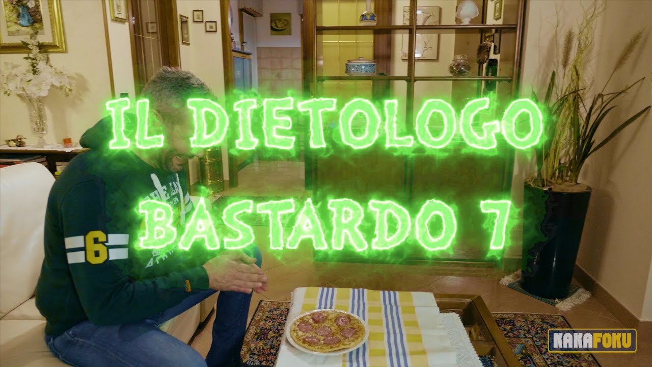 Il Dietologo Bastardo 7