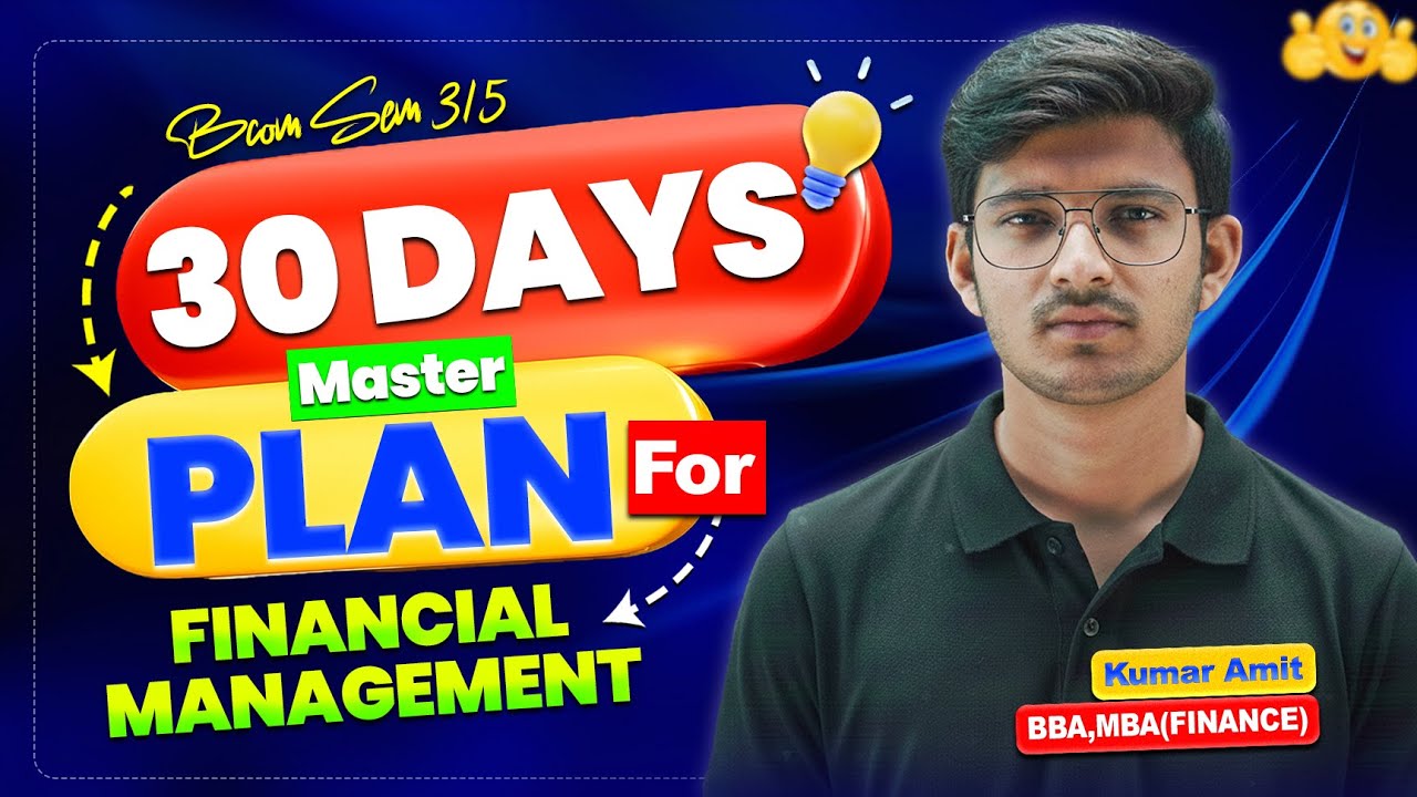 30 Days Master Plan for Financial Management | BBA/BCom Sem 3 | DU Regular/SOL/NCWEB Dec Exam 2025
