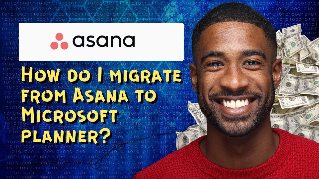 How do I migrate from Asana to Microsoft planner