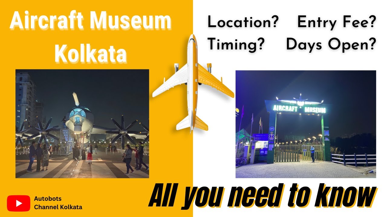 Aircraft Museum Kolkata - All You Need to Know- Location? Timing? Entry fee? Days open? What to see?