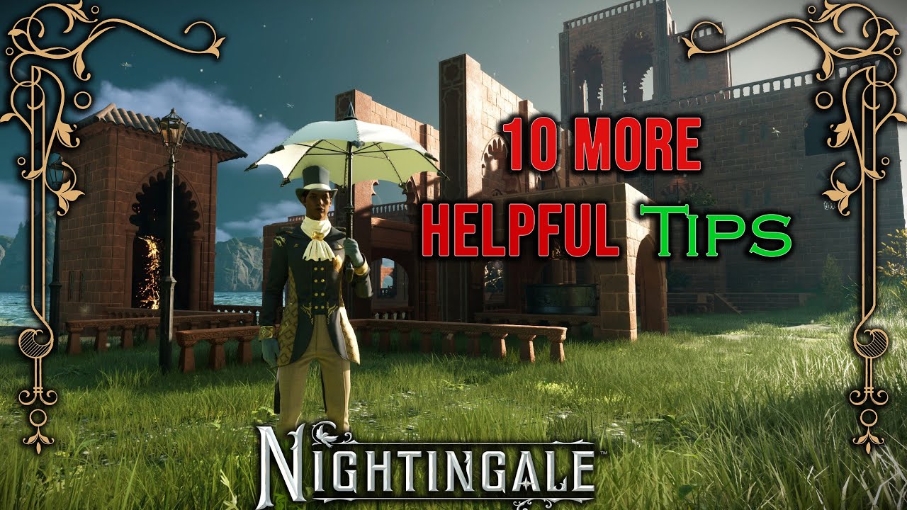 Nightingale 101: 10 MORE Helpful Tips