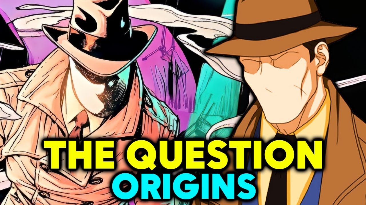 Entire Lore Of The Question Explained - The Story Of Vic Sage - DC’s Conspiracy Theorist Vigilante