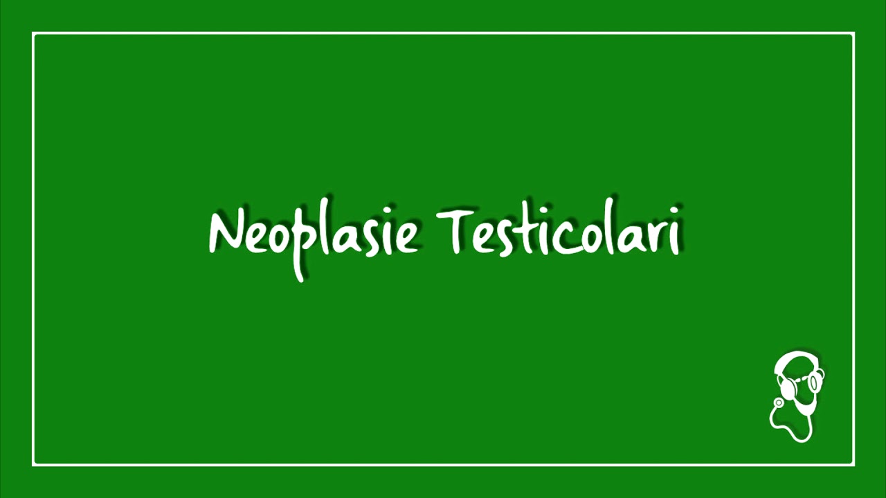 Neoplasie Testicolari