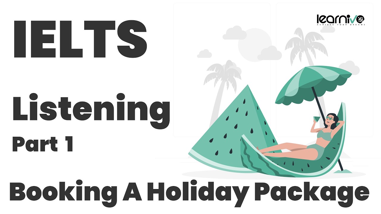 IELTS Listening Test Part 1 | Booking a Travel Package | Holiday Enquiry | Learnivo #ieltslistening
