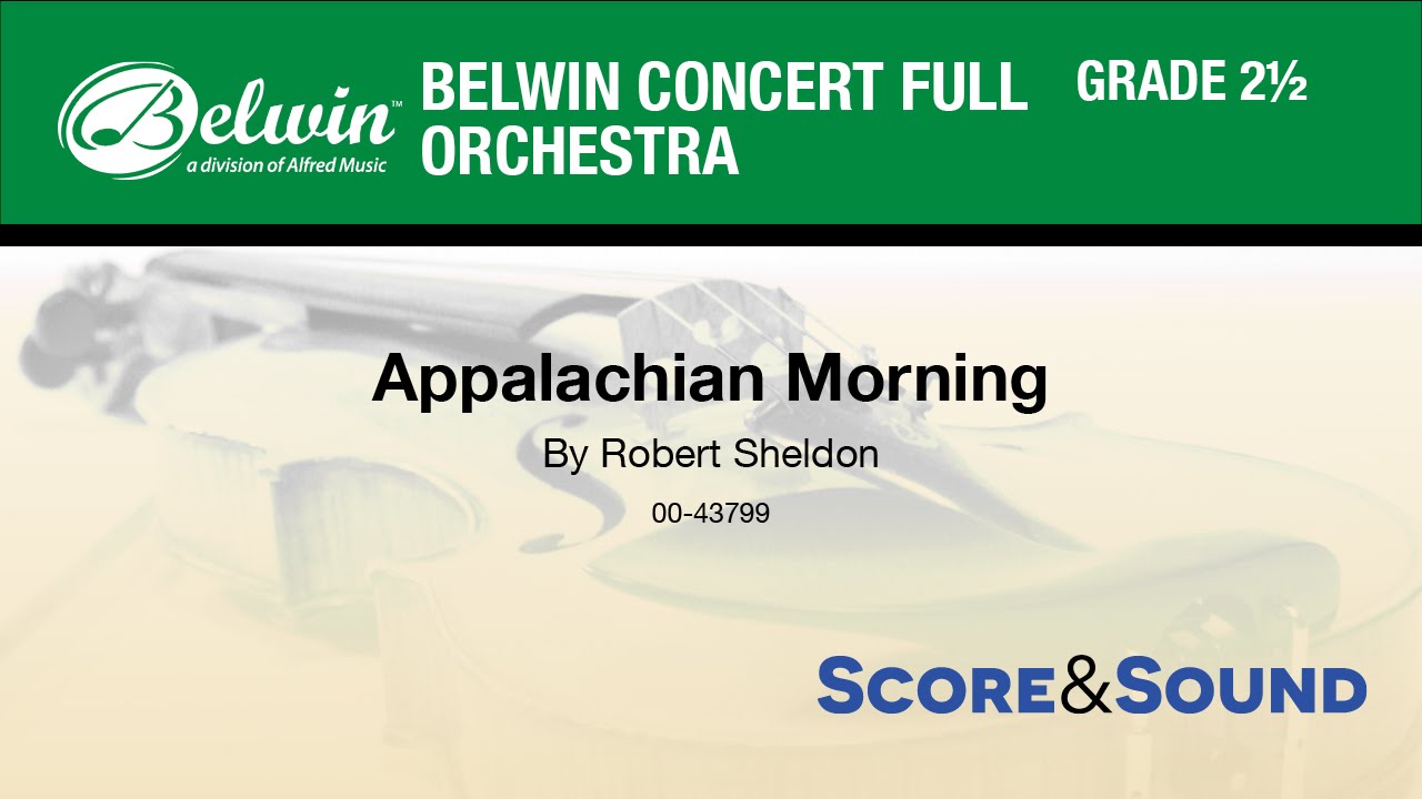 Appalachian Morning, by Robert Sheldon - Score & Sound